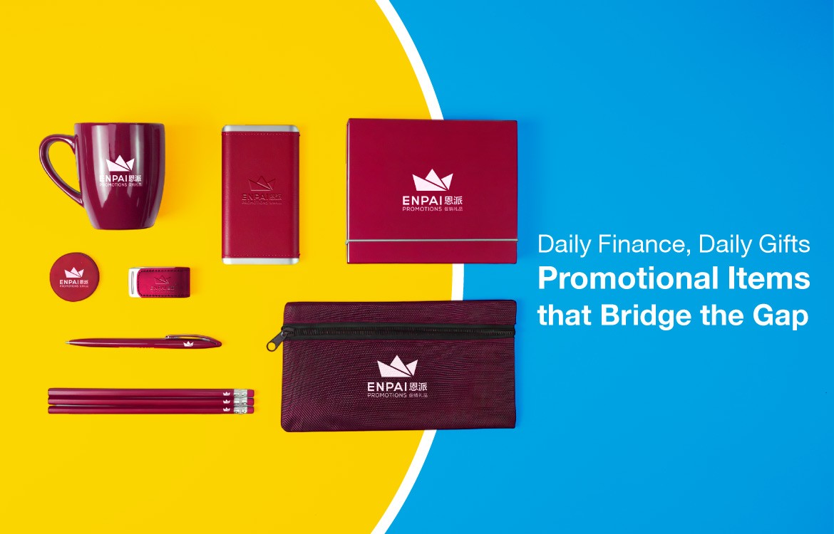 Promotional Gifts for Financial Institutions: Items that Bridge the Gap