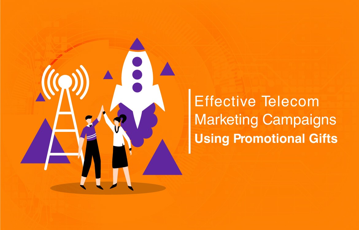 Promotional Gifts and Marketing Tips for Telecom Companies